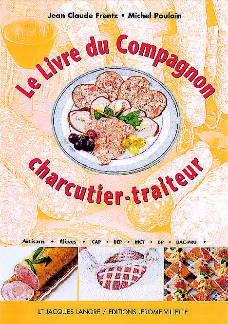Le livre du compagnon charcutier-traiteur.