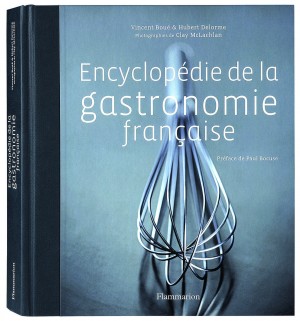 Encyclopédie de la gastronomie Française.